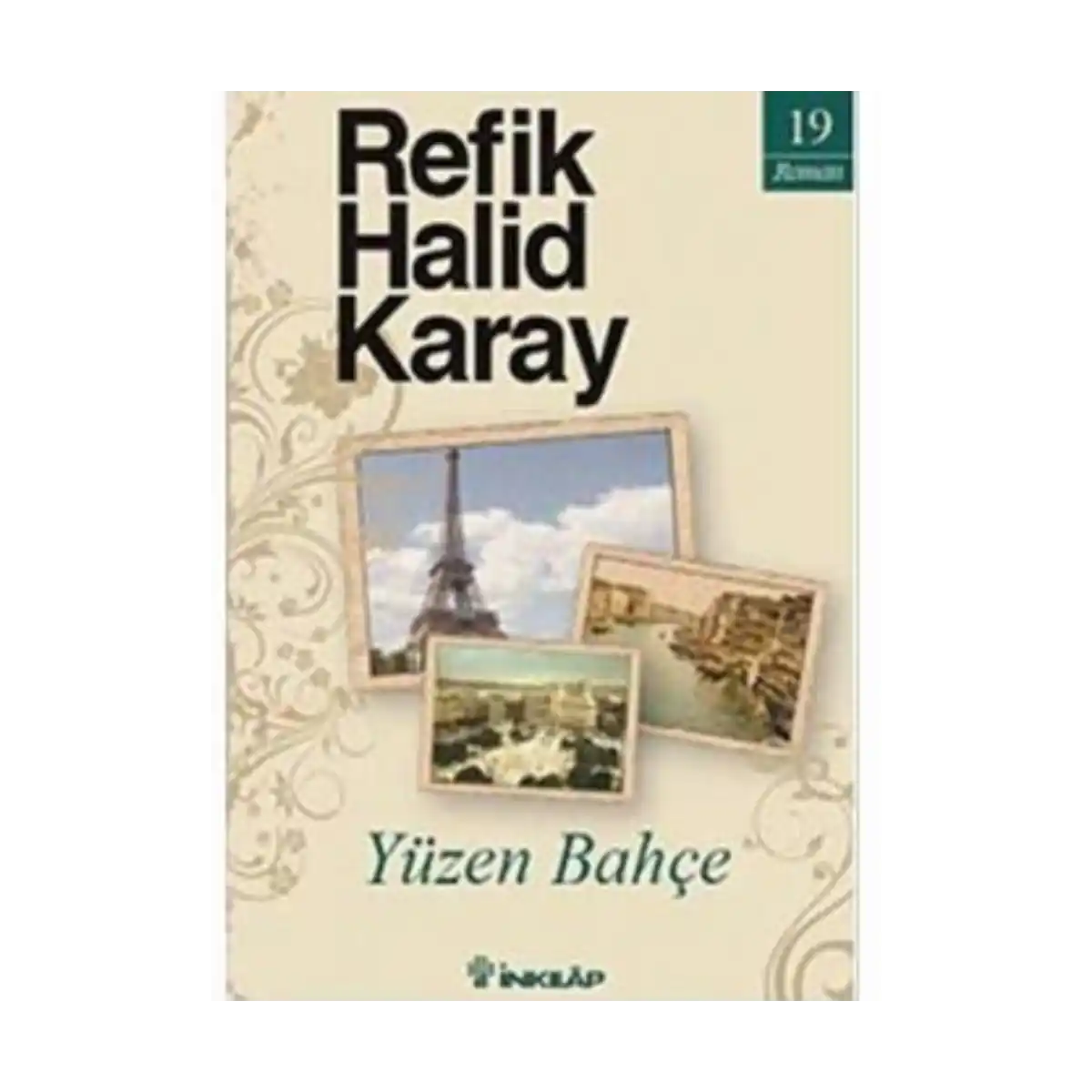 72fbd-yuzen-bahce-refik-halid-karay-inkilap-yayinlari-1-1.webp Yüzen Bahçe - Refik Halid Karay - İnkılap Yayınları - Görsel 1