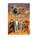 Oz Büyücüsü - Lyman Frank Baum - Bilge Kültür Sanat Yayınları