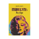 Marilyn’le Beş Çayı