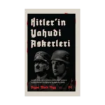 Hitler’in Yahudi Askerleri