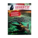 PHUKET DAVASI - DEDEKTİF ÇÖZME OYUNU - MT DEDEKTİFLİK