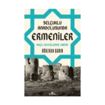 Selçuklu Anadolusunda Ermeniler