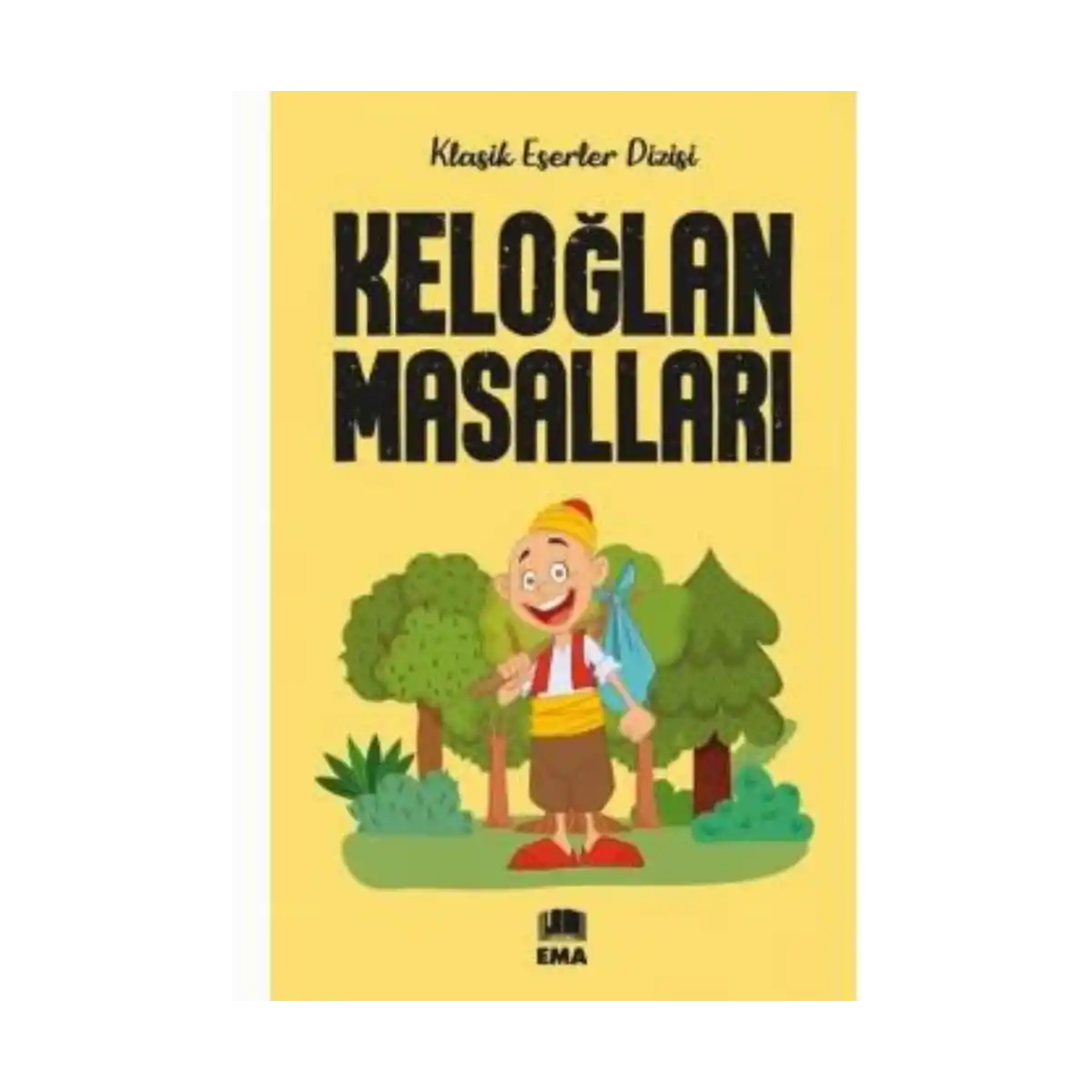 7beac-keloglan-masallari-derleme-ema-yayinlari-1-1.webp Keloğlan Masalları - DERLEME - Ema Yayınları - Görsel 1