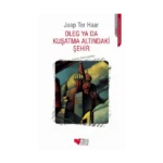 Oleg ya da Kuşatma Altındaki Şehir