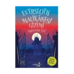 Eversloth Malikanesi Gizemi-Christopher Edge-Yakamoz Yayınevi