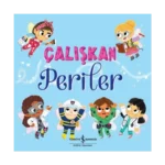 Çalışkan Periler