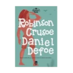 Robinson Crusoe (Klasik Eser Diz.) - Daniel Defeo - Ema Yayınları