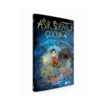 Asık Suratlı Çocuk 2-Böcek İstilası - Nur Dombaycı - Genç Damla Yayınları
