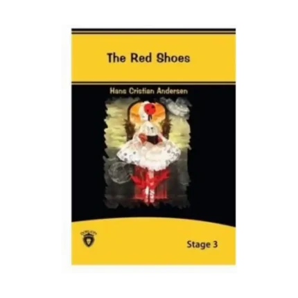 STAGE 3 THE RED SHOES İNGİLİZCE HİKAYE - DORLİON YAYINLARI