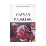 Hayvan Masalları-Ali Berat Alptekin-Akçağ Yayınları