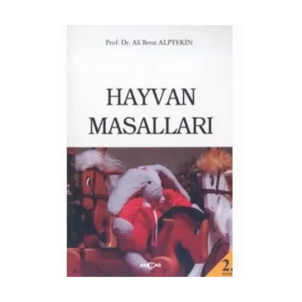 Hayvan Masalları-Ali Berat Alptekin-Akçağ Yayınları