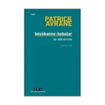 Büyükanne-Babalar - Bir Aile Sorunu