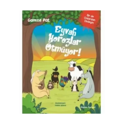 Eyvah Horozlar Ötmüyor - Gamze Pat - Doğan Egmont Yayınları