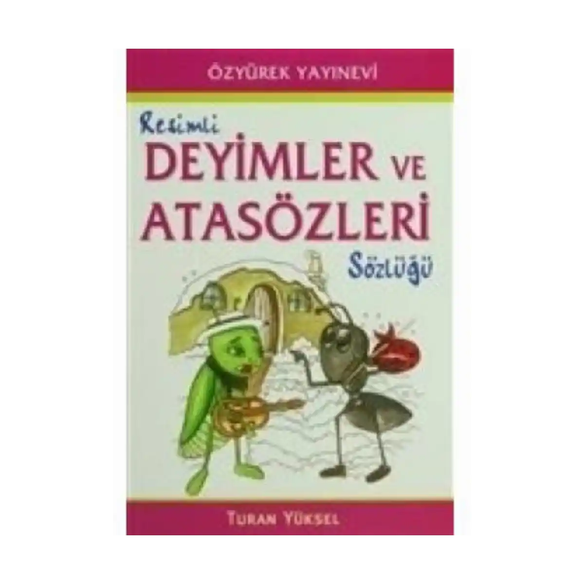 8ba46-atasozleri-ve-deyimleri-sozlugu-resimli-ozyurek-yayinlari-1-1.webp Atasözleri ve Deyimleri Sözlüğü Resimli - Özyürek Yayınları - Görsel 1