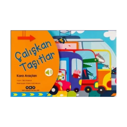 Çalışkan Taşıtlar - Kara Araçları