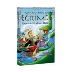 Kahramanlar Eğitimde 7 Ares ve Korku Mızrağı