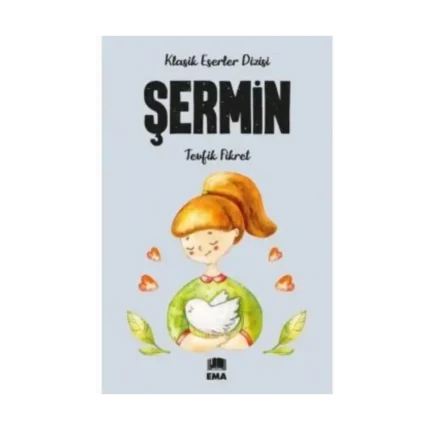 Şermin (Klasik Eser Diz.) - Tevfik Fikret - Ema Yayınları