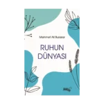Ruhun Dünyası