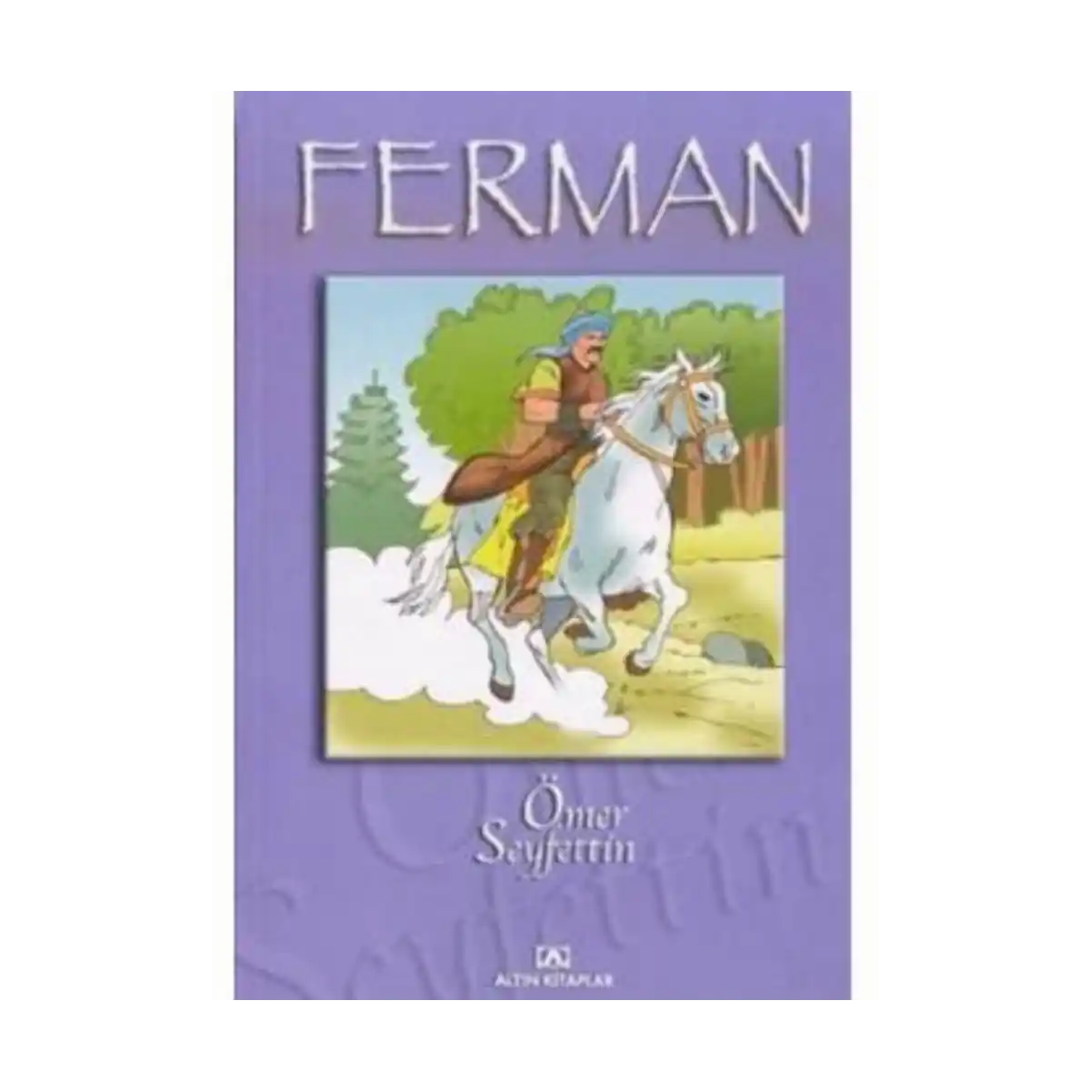 8efd6-ferman-omer-seyfettin-altin-kitaplar-yayinlari-1-1.webp Ferman - Ömer Seyfettin - Altın Kitaplar Yayınları - Görsel 1
