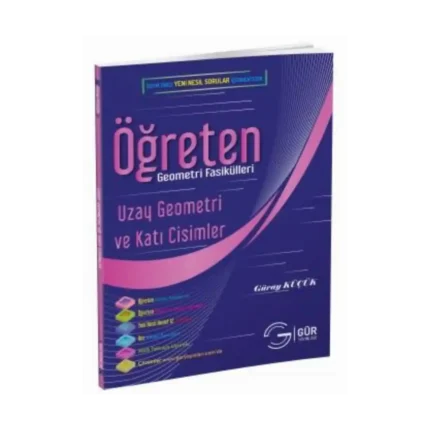 Uzay Geometri ve Katı Cisimler (Öğreten Seri) - Gür Yayınları