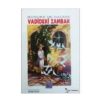 Vadidelki Zambak - Honore De Balzac - Gül Yayınevi