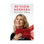 80 Yaşım Merhaba