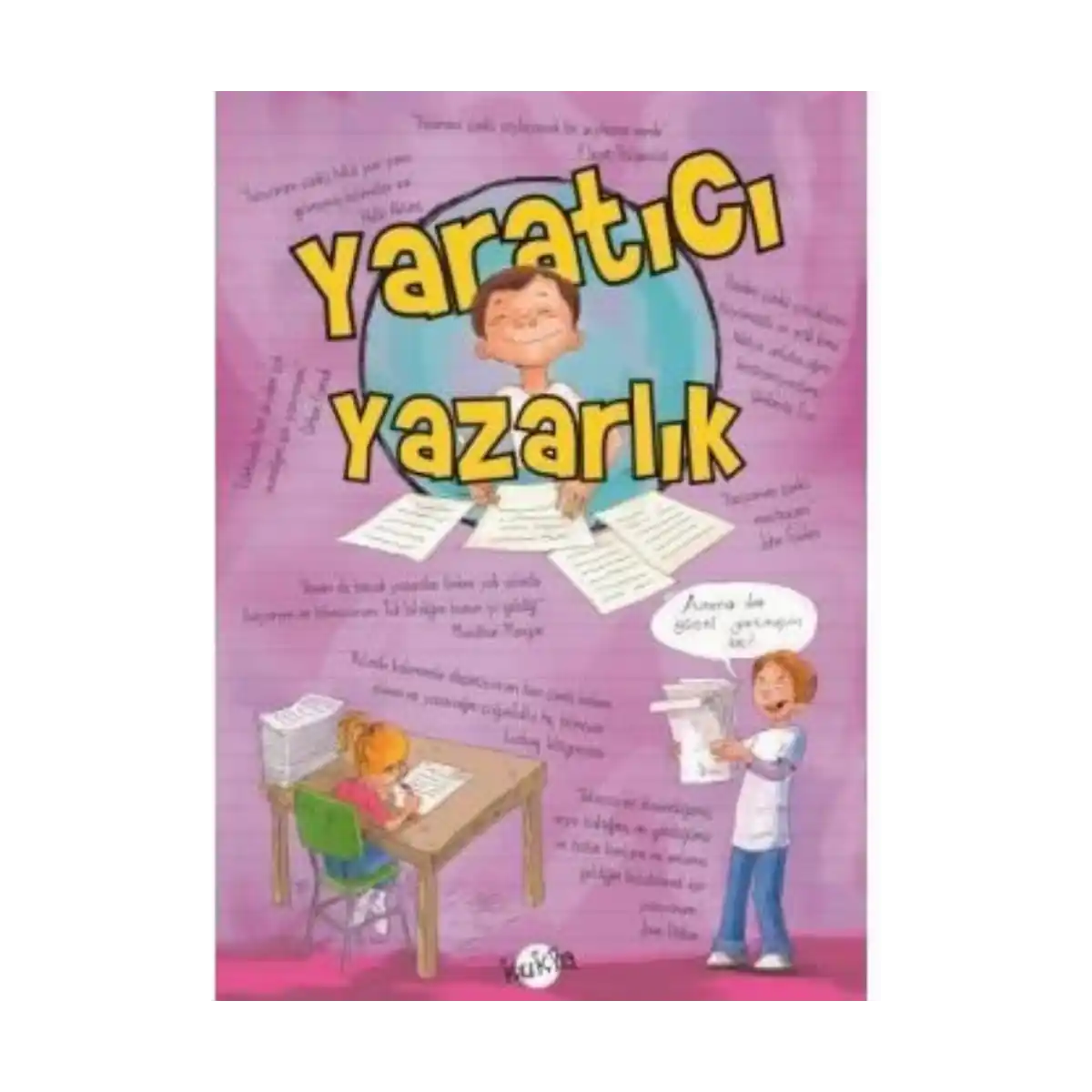 9610b-yaratici-yazarlik-sogul-bakar-kukla-yayinlari-1-1.webp Yaratıcı Yazarlık - Sogül Bakar - Kukla Yayınları - Görsel 1