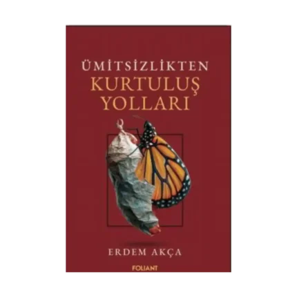 Ümitsizlikten Kurtuluş Yolları