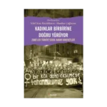 Kadınlar Birbirine Doğru Yürüyor