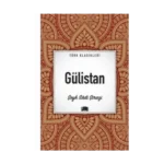 GÜLİSTAN / ŞEYH SADİ ŞİRAZİ / EMA YAYINLARI