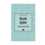 Küçük Şeyler - Samipaşazâde Sezai - Ema Yayınları