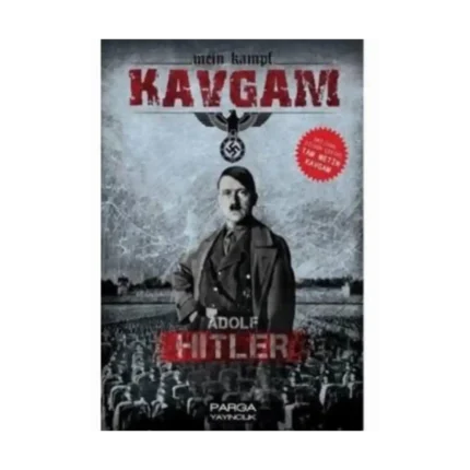 Kavgam - Adolf Hitler - Parga Yayınları