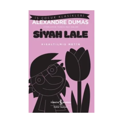 Siyah Lale Kısaltılmış Metin