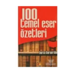 100 TEMEL ESER ÖZETLERİ - BURCU KARAASLAN - ALTINPOST YAYINLARI
