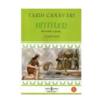 TARİH CANAVARI HİTİTLER - ÇİĞDEM MANER - İŞKÜLTÜR YAYINLARI