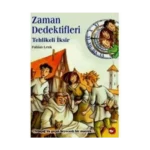 ZAMAN DEDEKTİFLERİ 4 TEHLK İKSİR