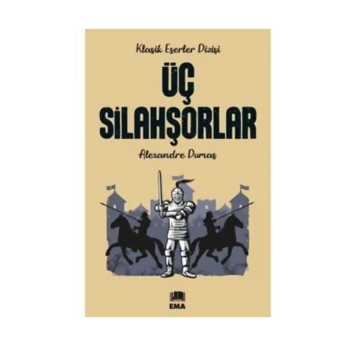 a908f-uc-silahsorler-klasik-eser-diz-alexandre-dumas-ema-yayinlari-1-1.webp Üç Silahşörler (Klasik Eser Diz.) - Alexandre Dumas - Ema Yayınları - Görsel 1