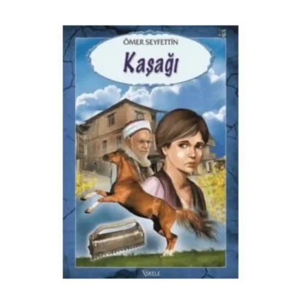Kaşağı - Ömer Seyfettin - İskele Yayınları