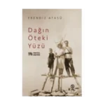 Dağın Öteki Yüzü-Erendiz Atasü-Sia Kitap Yayınları