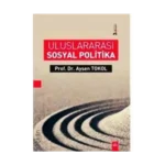 ULUSLARARASI SOSYAL POLİTİKA-DORA YAYINLARI