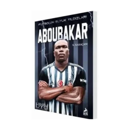 Aboubakar- N.Kabaçam-Futbolun Büyük Yıldızları-Ren Kitap