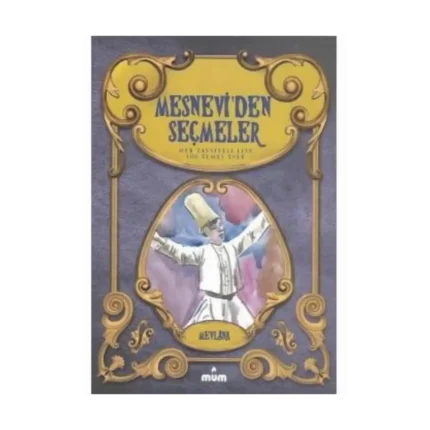 Mesnevi’den Seçmeler (Lise İçin)  - Mevlana Celaleddin-i Rumi - Mum Yayınları