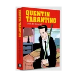 Quentin Tarantino: Grafik Bir Biyografi