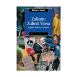 Zalimin Zulmü Varsa