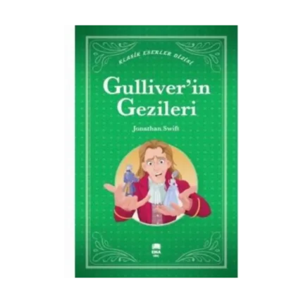 GÜLİVERİN GEZİLERİ - Jonathan SWIFT - Ema Yayınları