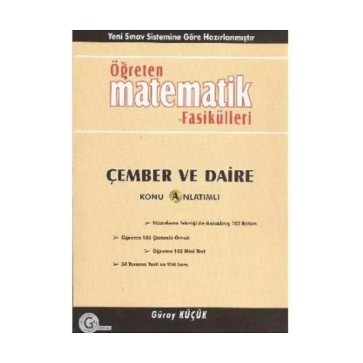 b7d16-ogreten-matematik-fasikulleri-cember-ve-daire-konu-anlatimli-gur-yayinlari-1-1.webp Öğreten Matematik Fasikülleri Çember ve Daire Konu Anlatımlı - Gür Yayınları - Görsel 1