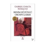 Benim Hüzünlü Orospularım - Gabriel Garcia Marquez - Can Yayınları
