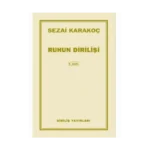 Ruhun Dirilişi - Sezai Karakoç - Diriliş Yayınları