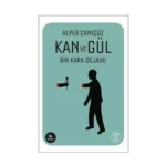 Kan Ve Gül