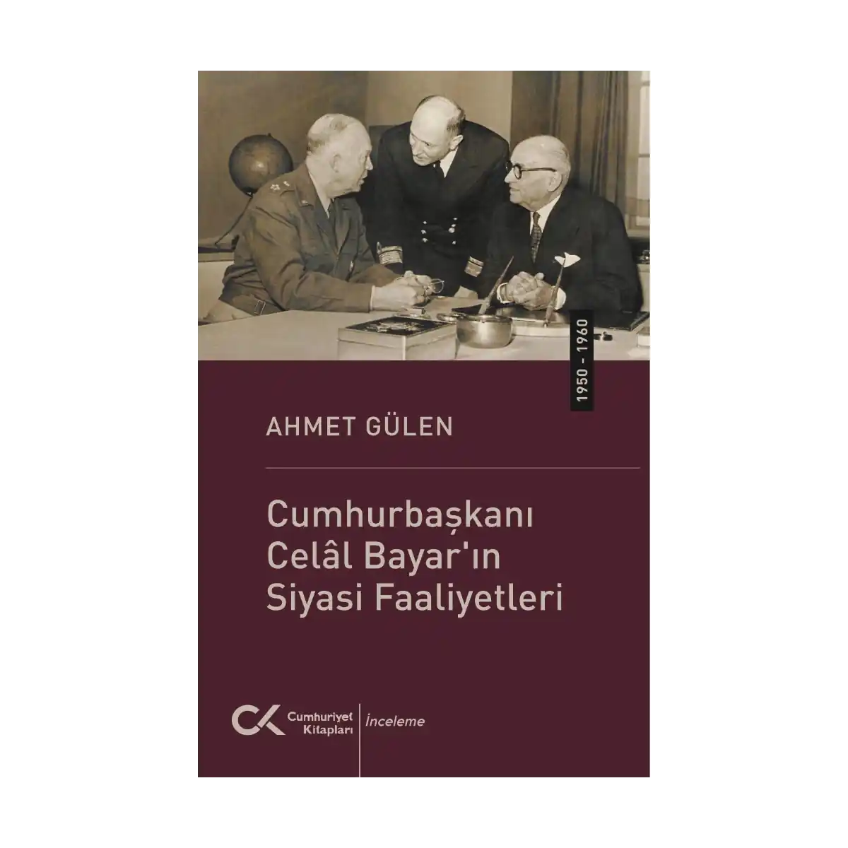c7d8b-cumhurbaskani-celal-bayar-in-siyasi-faaliyetleri-1950-1960-1-1.webp Cumhurbaşkanı Celal Bayar'ın Siyasi Faaliyetleri (1950-1960) - Görsel 1
